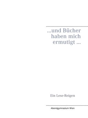 cover image of ... und Bücher haben mich ermutigt ...
